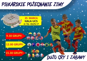ZAPRASZAMY NA PIŁKARSKIE POŻEGNANIE ZIMY!