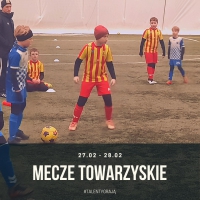 MECZE TOWARZYSKIE 27-28.02