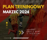 PLANY TRENINGOWE - MARZEC 2024